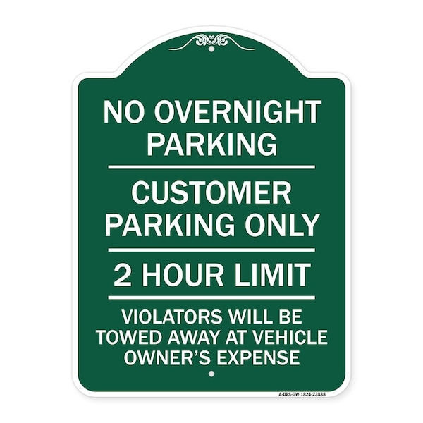 Signmission No Overnight Parking Customer Parking 2 Hour Limit Violators Towed Ve Alum, 18" x 24", GW-1824-23838 A-DES-GW-1824-23838 - main